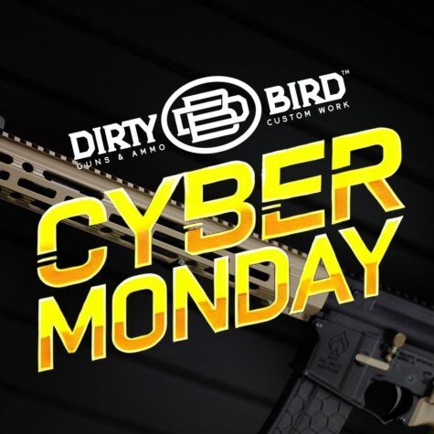 Cyber Monday Deals are Live at Dirty Bird Guns & Ammo